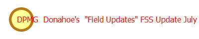       DPMG  Donahoe's  "Field Updates" FSS Update July 14, 2009